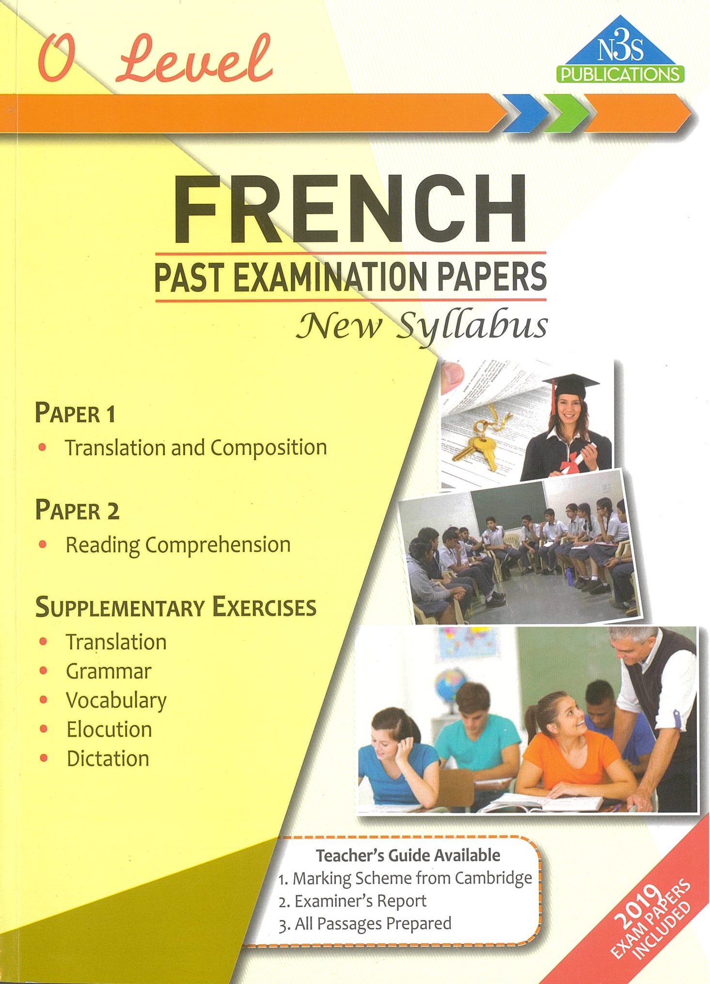 N3S - O LEVEL FRENCH PAST EXAM PAPERS 2019